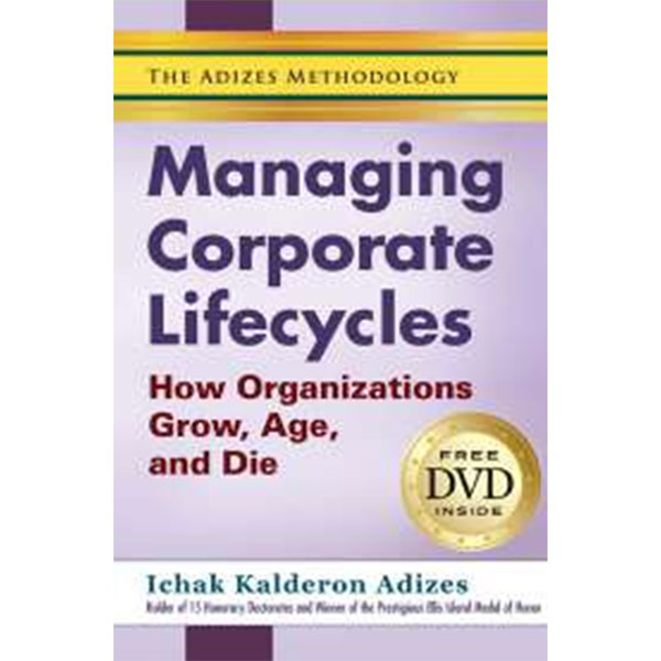 Managing Corporate Lifecycles (Pb) By Ichak Kalderon
Adizes